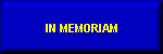 IN MEMORIAM